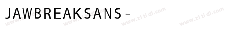JAWBREAK SANS字体转换